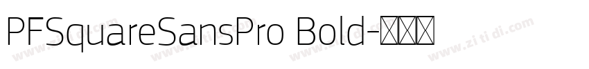 PFSquareSansPro Bold字体转换
